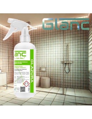 Glanc Glazura 0,5l - wydajny płyn do czyszczenia kafli i płytek ceramicznych